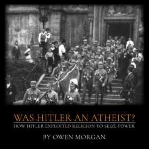 Was Hitler an Atheist? book cover
